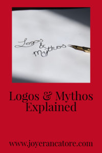 Logos and Mythos Explained - www.joyerancatore.com: Curious about the title of my blog? I'm going to share the story behind it!