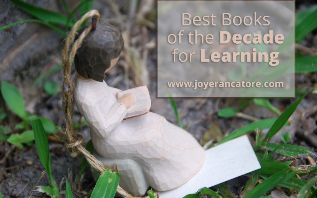 I'm sharing my best books of the decade for learning in today's post and joining in with some special book bloggers to do so. www.joyerancatore.com