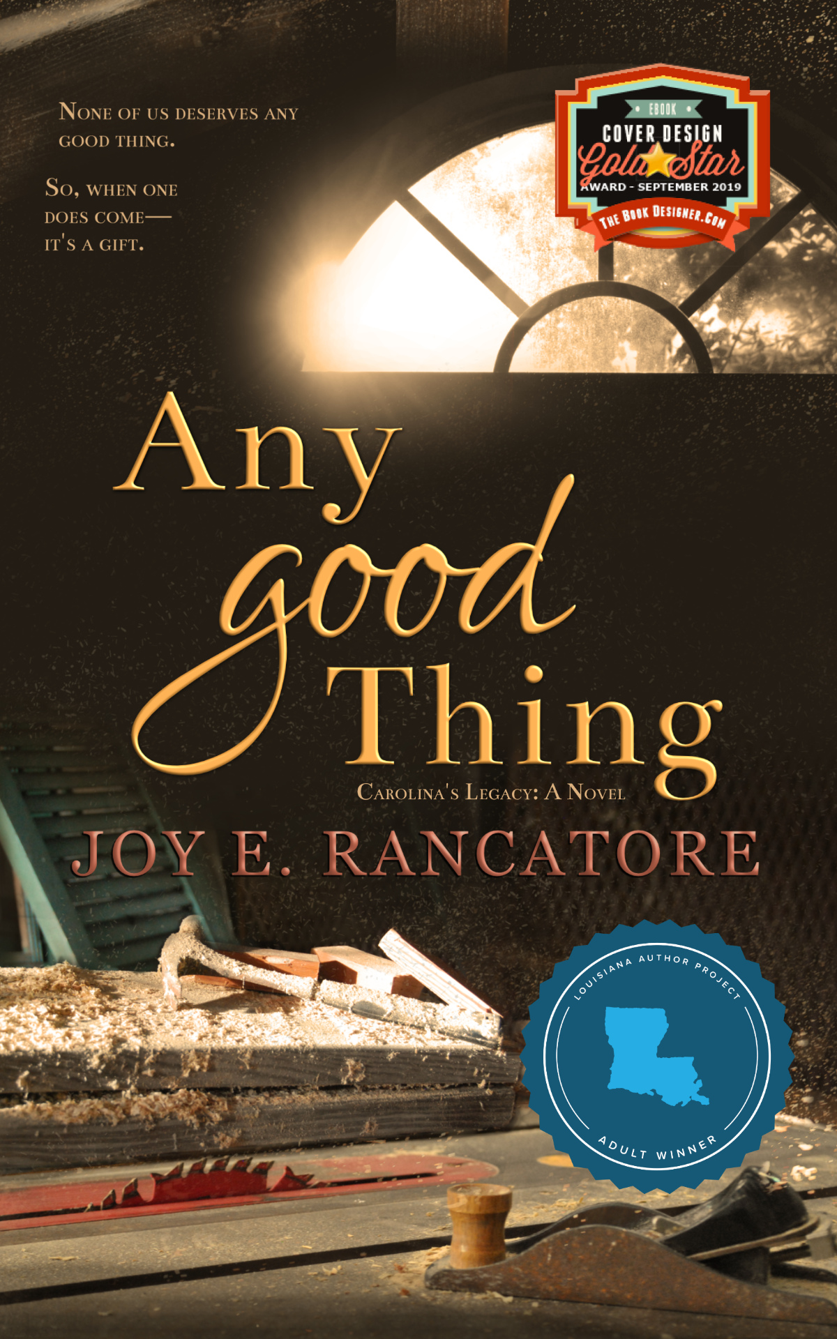Any Good Thing by Joy E. Rancatore, 2022 Indie Author Project Winner for Louisiana