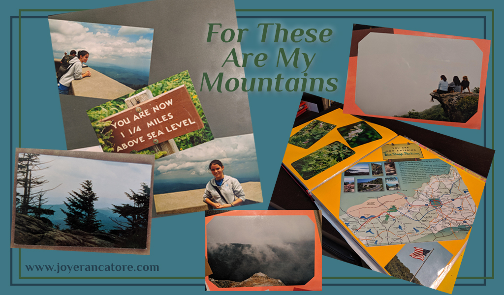 A collage of images from mountain peaks in western North Carolina, taken by and of Joy E. Rancatore, indie author, paired with a blog post "Weeping with the Mountains," about the aftermath of Hurricane Helene.