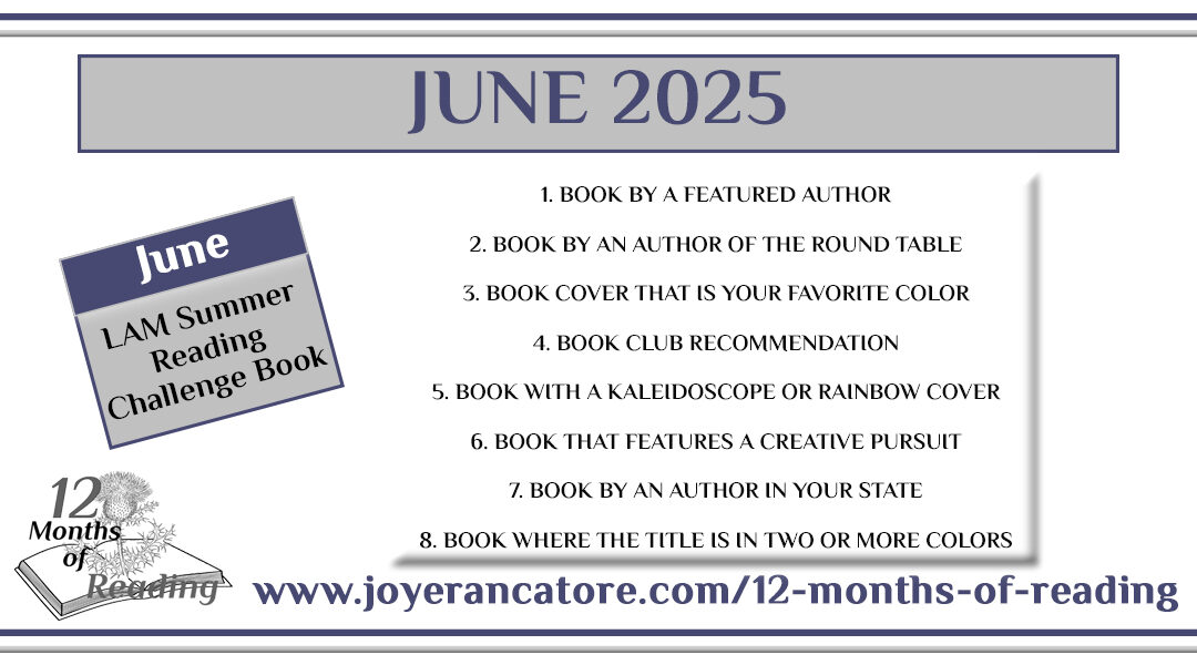 Graphic with eight categories for the June 2025 12 Months of Reading Challenge Category, LAM Summer Reading Challenge Book.