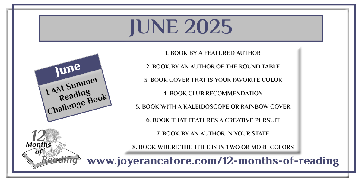Graphic with eight categories for the June 2025 12 Months of Reading Challenge Category, LAM Summer Reading Challenge Book.
