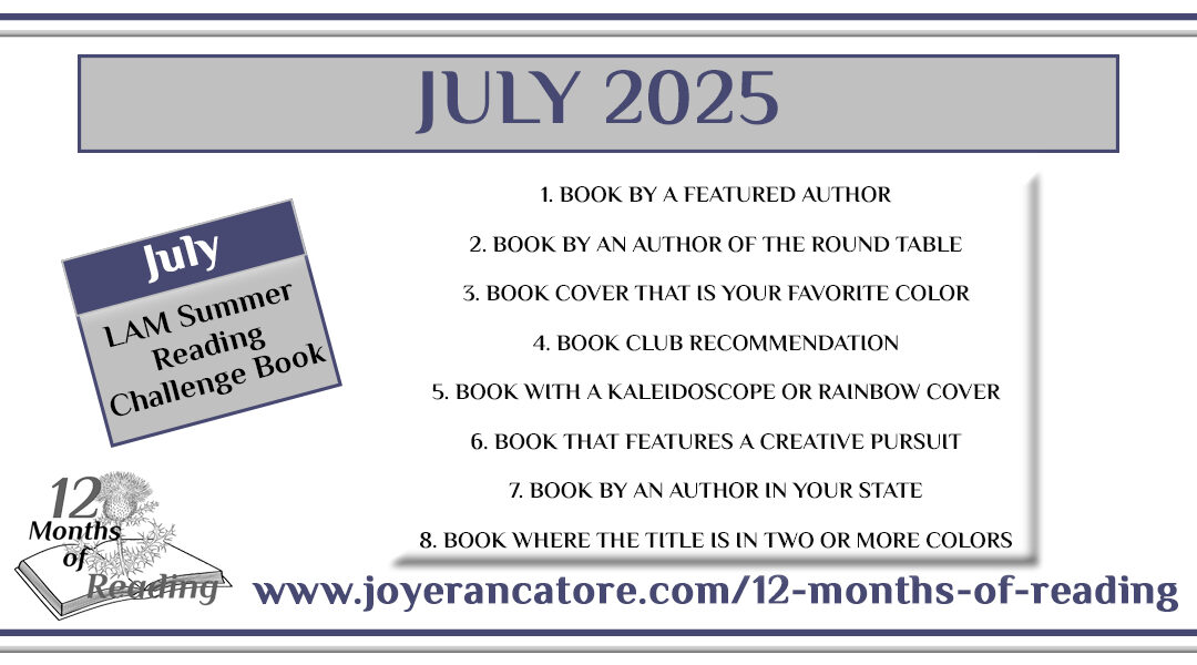 Graphic with eight categories for the July 2025 12 Months of Reading Challenge Category, LAM Summer Reading Challenge Book.