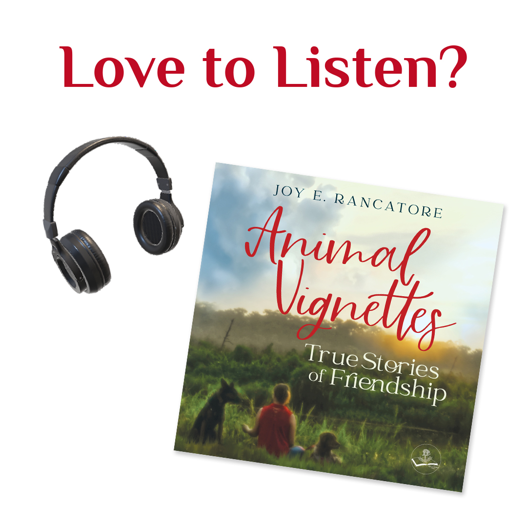 Promo for the audiobook of Animal Vignettes: True Stories of Friendship by Joy E. Rancatore